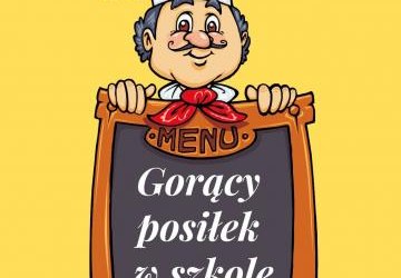 GORĄCY POSIŁEK W SZKOLE