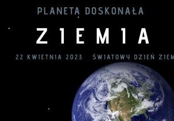 ZIEMIA – PLANETA DOSKONAŁA