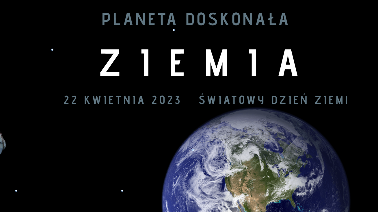 ZIEMIA – PLANETA DOSKONAŁA