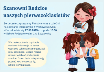 PIERWSZOKLASIŚCI ORAZ RODZICE - ZAPRASZAMY NA SPOTKANIE