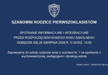 PIERWSZOKLASIŚCI ORAZ RODZICE - ZAPRASZAMY NA SPOTKANIE