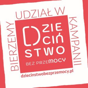 DZIECIŃSTWO BEZ PRZEMOCY