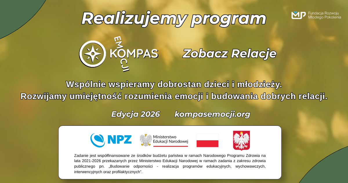 REALIZUJEMY PROGRAM „KOMPAS EMOCJI – ZOBACZ RELACJE”!